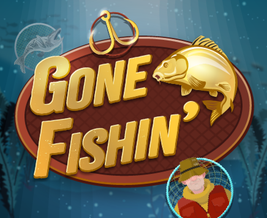 Gone Fishin